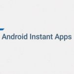  Android Instant Apps      Google Play,   